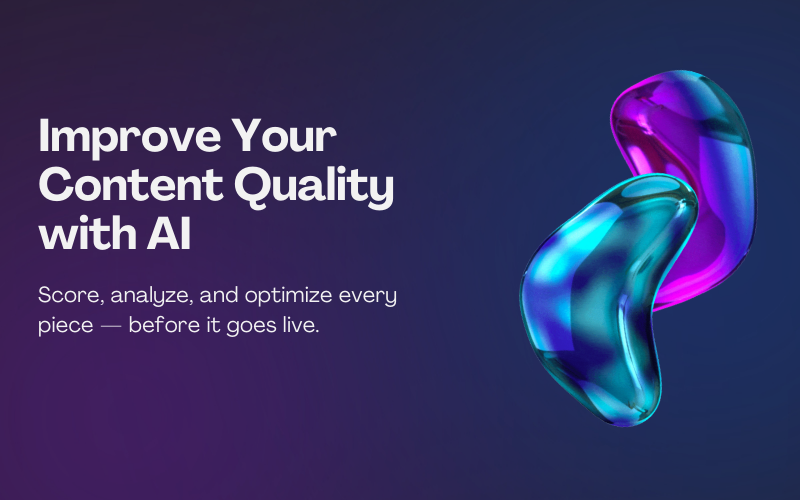 How to Score and Improve Your Content Using AI